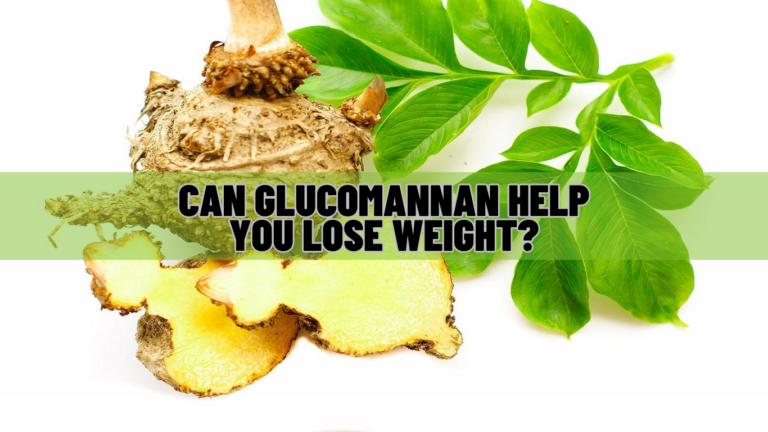 Can Glucomannan Help You Lose Weight? Know Science